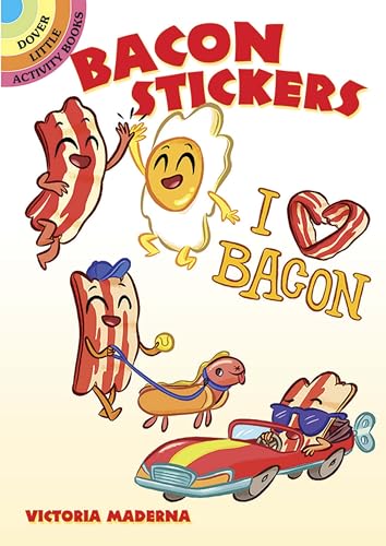 Beispielbild fr Bacon Stickers (Dover Little Activity Books: Food) zum Verkauf von GF Books, Inc.