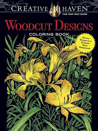 Beispielbild fr Creative Haven Woodcut Designs Coloring Book: Diverse Designs on a Dramatic Black Background (Adult Coloring Books: Art & Design) zum Verkauf von Reliant Bookstore