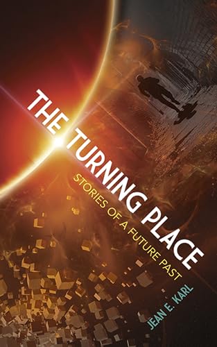 Beispielbild fr The Turning Place : Stories of a Future Past zum Verkauf von Better World Books