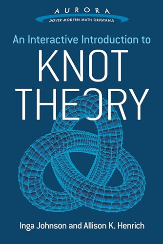 Imagen de archivo de Interactive Introduction to Knot Theory a la venta por Blackwell's