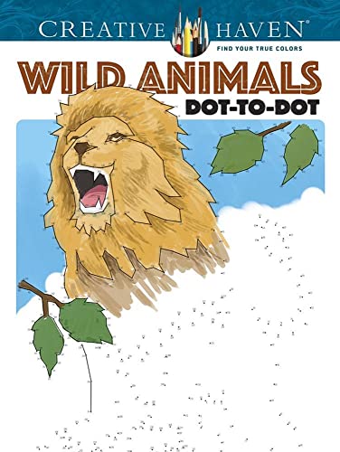 Stock image for Creative Haven Wild Animals Dot-to-Dot Coloring Book (Adult Coloring Books: Animals) for sale by Goodwill of Colorado