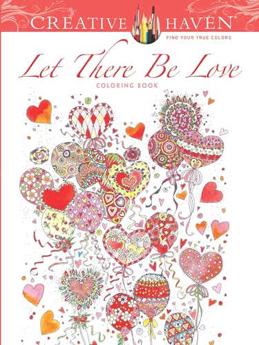 Beispielbild fr Creative Haven Let There Be Love Coloring Book (Creative Haven Coloring Books) zum Verkauf von medimops