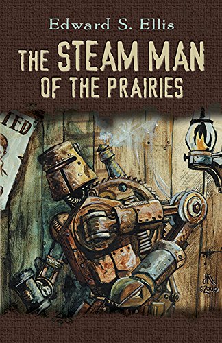 Stock image for The Steam Man of the Prairies for sale by Wonder Book