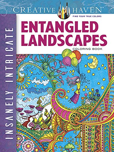 Beispielbild fr Creative Haven Insanely Intricate Entangled Landscapes Coloring Book (Adult Coloring Books: Art Design) zum Verkauf von Goodwill