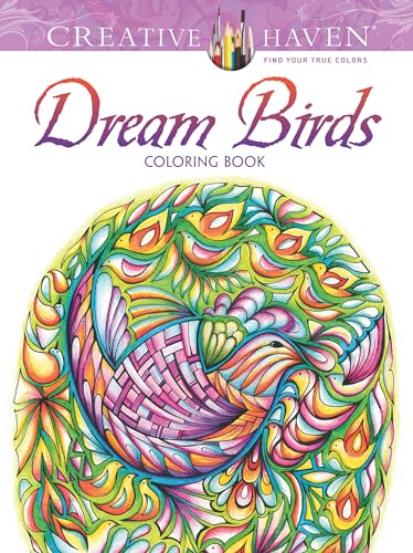 Stock image for Creative Haven Dream Birds Coloring Book (Adult Coloring) for sale by SecondSale