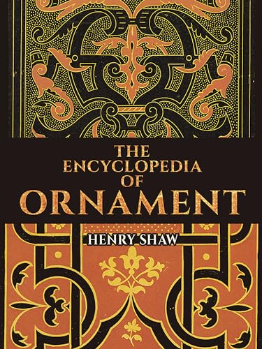 Imagen de archivo de The Encyclopedia of Ornament (Dover Pictorial Archive) a la venta por GF Books, Inc.