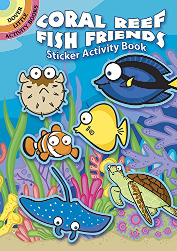 Imagen de archivo de Coral Reef Fish Friends Sticker Activity Book (Dover Little Activity Books: Sea Life) a la venta por GF Books, Inc.