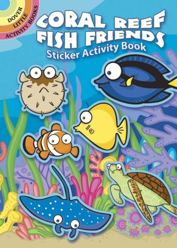9780486807751: Coral Reef Fish Friends Sticker Activity Book (Dover Little Activity Books: Sea Life)