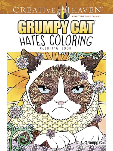 Stock image for Creative Haven Grumpy Cat Hates Coloring: Coloring Book (Adult Coloring) for sale by SecondSale