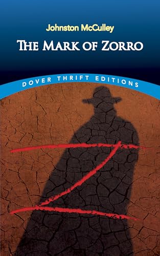 9780486808673: The Mark of Zorro (Dover Thrift Editions: Classic Novels)