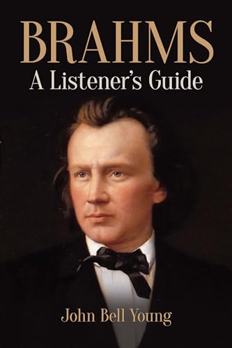 9780486809380: Brahms: A Listener's Guide (Dover Books On Music: Composers)