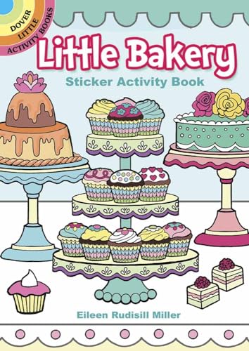Imagen de archivo de Little Bakery Sticker Activity Book (Dover Little Activity Books: Food) a la venta por Books Unplugged