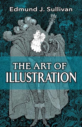Imagen de archivo de The Art of Illustration (Dover Books on Fine Art) a la venta por GF Books, Inc.