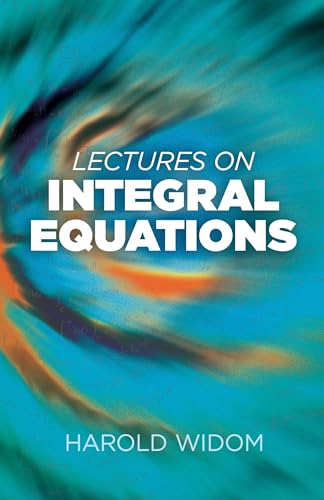 Stock image for Lectures on Integral Equations Format: Paperback for sale by INDOO