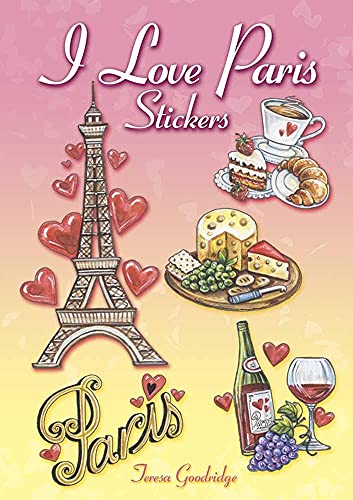 Stock image for I Love Paris Stickers Format: Paperback for sale by INDOO