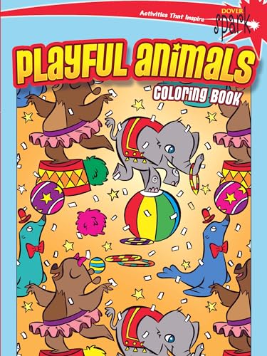 Beispielbild fr SPARK Playful Animals Coloring Book (Dover Animal Coloring Books) zum Verkauf von SecondSale