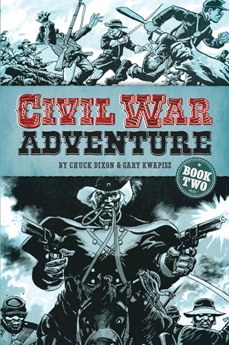 Beispielbild fr Civil War Adventure: Book Two (Dover Graphic Novels) zum Verkauf von Decluttr