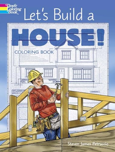 Beispielbild fr Let's Build a House! Coloring Book (Dover Kids Coloring Books) zum Verkauf von Wonder Book