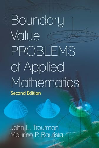 Imagen de archivo de Boundary Value Problems of Applied Mathematics: Second Edition (Dover Books on Mathematics) a la venta por WorldofBooks