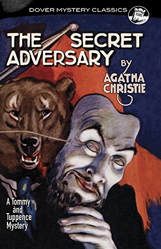 Beispielbild fr The Secret Adversary: A Tommy and Tuppence Mystery (Dover Mystery Classics) zum Verkauf von SecondSale