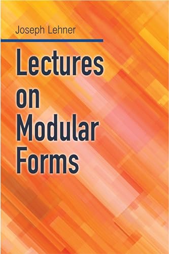 Stock image for Lectures on Modular Forms (Dover Books on Mathematics) for sale by GF Books, Inc.