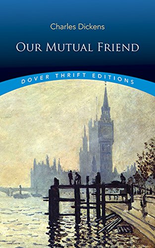 9780486812458: Our Mutual Friend (Thrift Editions)
