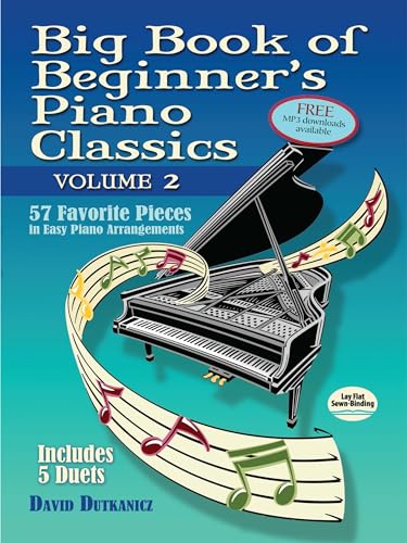 Stock image for Big Book of Beginners Piano Classics Volume Two: 57 Favorite Pieces in Easy Piano Arrangements with Downloadable MP3s (Includes 5 Duets) (Dover Classical Piano Music For Beginners) for sale by Ebooksweb