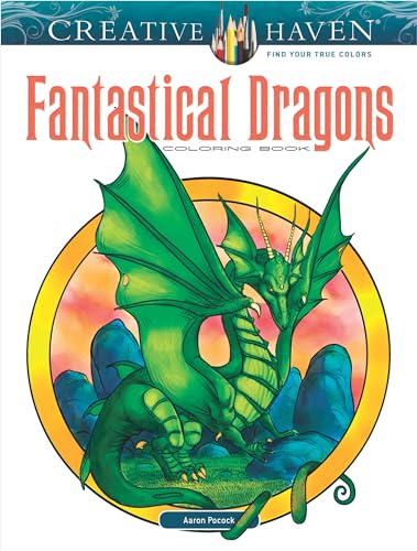 Beispielbild fr Creative Haven Fantastical Dragons Coloring Book: Relax & Find Your True Colors (Creative Haven Coloring Books) zum Verkauf von PlumCircle