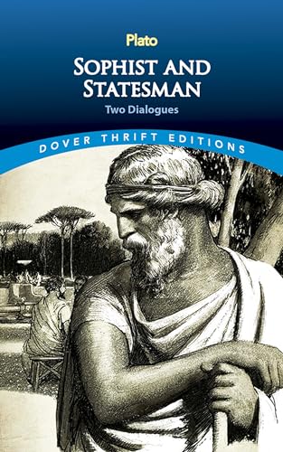 9780486813448: Sophist and Statesman: Two Dialogues (Dover Thrift Editions: Philosophy)