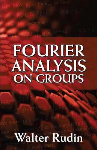 9780486813653: Fourier Analysis on Groups