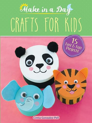 Stock image for Make in a Day: Crafts for Kids for sale by Better World Books