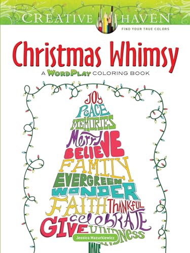 Stock image for Creative Haven Christmas Whimsy: A WordPlay Coloring Book (Adult Coloring Books: Christmas) for sale by ZBK Books