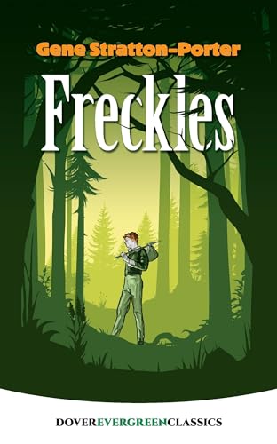 Beispielbild fr Freckles (Dover Children's Evergreen Classics) zum Verkauf von SecondSale