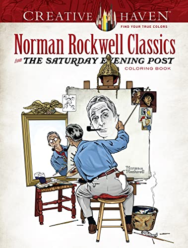 9780486814353: CREATIVE HAVEN NORMAN ROCKWELL'S SATURDAY EVENING POST CLASSICS COLORING BOOK