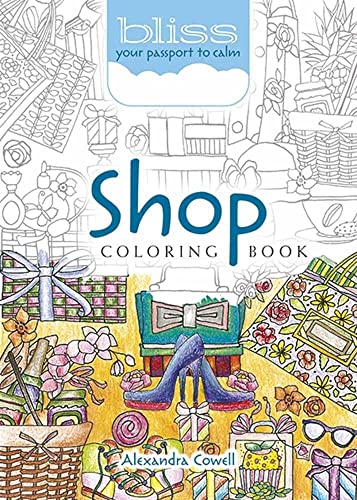 Beispielbild fr BLISS Shop Coloring Book: Your Passport to Calm (Dover Adult Coloring Books) zum Verkauf von WorldofBooks