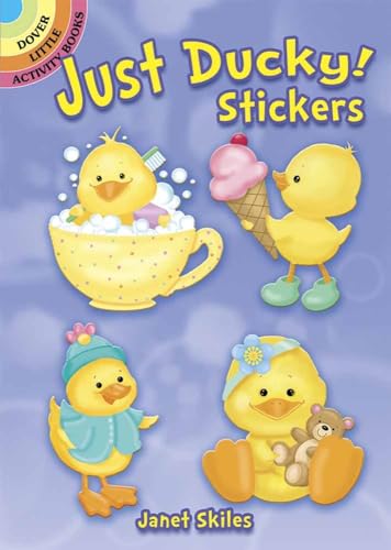 9780486814551: Just Ducky! Stickers (Dover Little Activity Books: Animals)