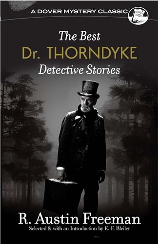 9780486814810: The Best Dr. Thorndyke Detective Stories (Dover Mystery Classics)