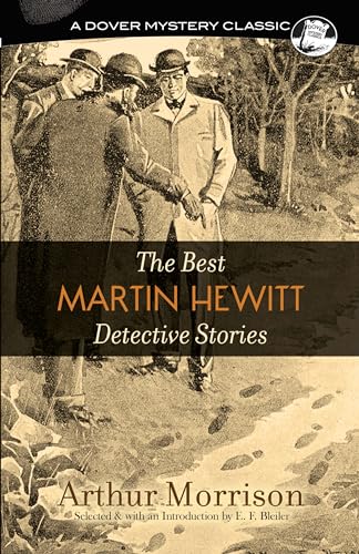 Imagen de archivo de The Best Martin Hewitt Detective Stories Format: Paperback a la venta por INDOO