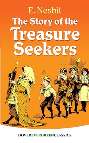 Beispielbild fr The Story of the Treasure Seekers (Evergreen Classics) zum Verkauf von WorldofBooks