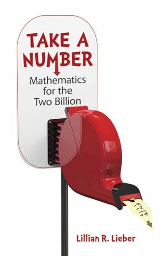 Beispielbild fr Take a Number: Mathematics for the Two Billion (Dover Puzzle Books: Math Puzzles) zum Verkauf von SecondSale