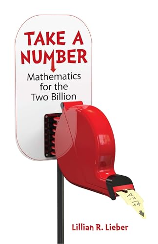 Stock image for Take a Number: Mathematics for the Two Billion (Dover Puzzle Books: Math Puzzles) for sale by SecondSale