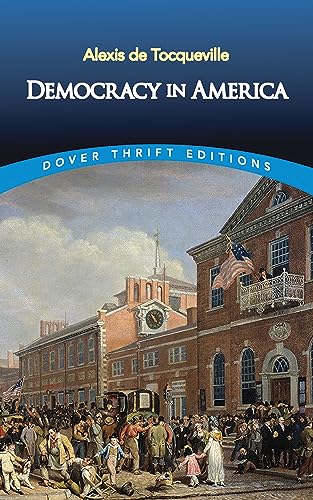 Beispielbild fr Democracy in America (Dover Thrift Editions: Political Science) zum Verkauf von BooksRun