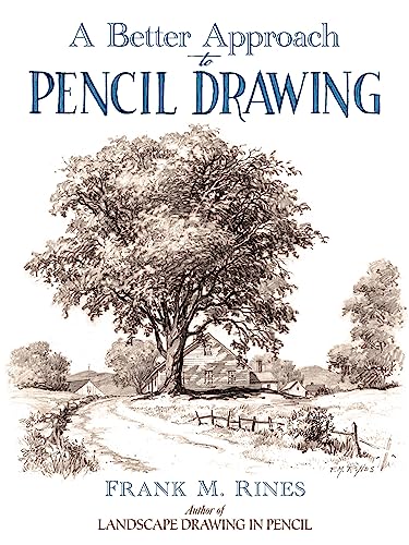 Stock image for A Better Approach to Pencil Drawing for sale by Blackwell's