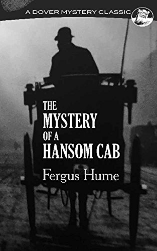 Imagen de archivo de The Mystery of a Hansom Cab (Dover Mystery Classics) a la venta por HPB Inc.