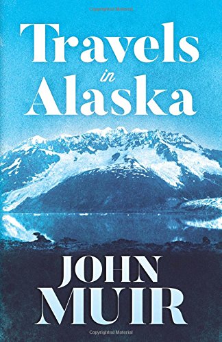 9780486816722: Travels in Alaska [Idioma Ingls]