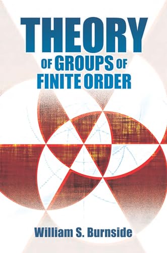 9780486816913: Theory of Groups of Finite Order