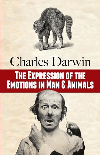 9780486817316: The Expression of the Emotions in Man and Animals