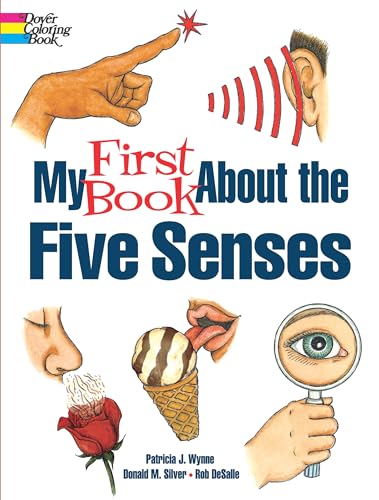 Beispielbild fr My First Book About the Five Senses (Dover Science for Kids Coloring Books) zum Verkauf von WorldofBooks