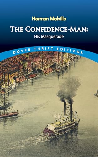 Imagen de archivo de The Confidence-Man: His Masquerade (Dover Thrift Editions: Classic Novels) a la venta por HPB-Diamond