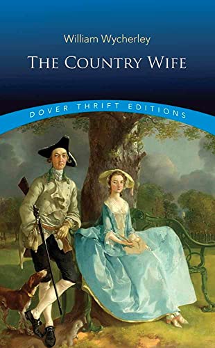 Beispielbild fr The Country Wife (Dover Thrift Editions: Plays) zum Verkauf von BooksRun